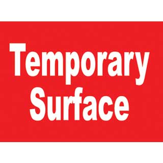 Temporary Surface Sign